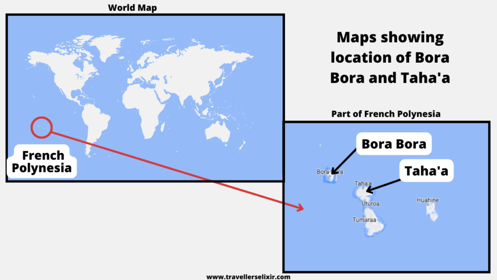 World map showing location of French Polynesia on the left. A close up map of French Polynesia showing the locations of Bora Bora and Taha'a on the right.