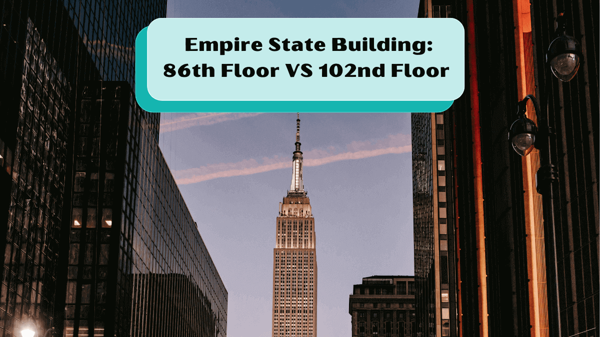Empire State Building: 86th Floor vs 102nd Floor Comparison
